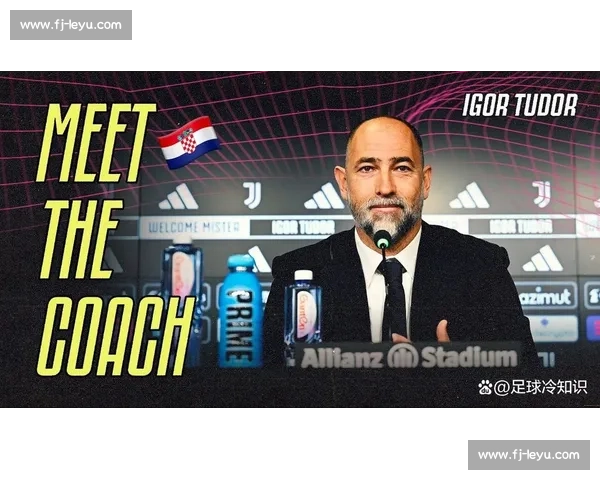 穆阿尼铁心留尤文！盛赞图多尔战术点燃复兴希望