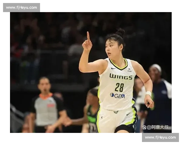李月汝 WNBA 首秀点燃飞翼 主帅盛赞其拼劲激活全队
